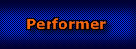 Performer